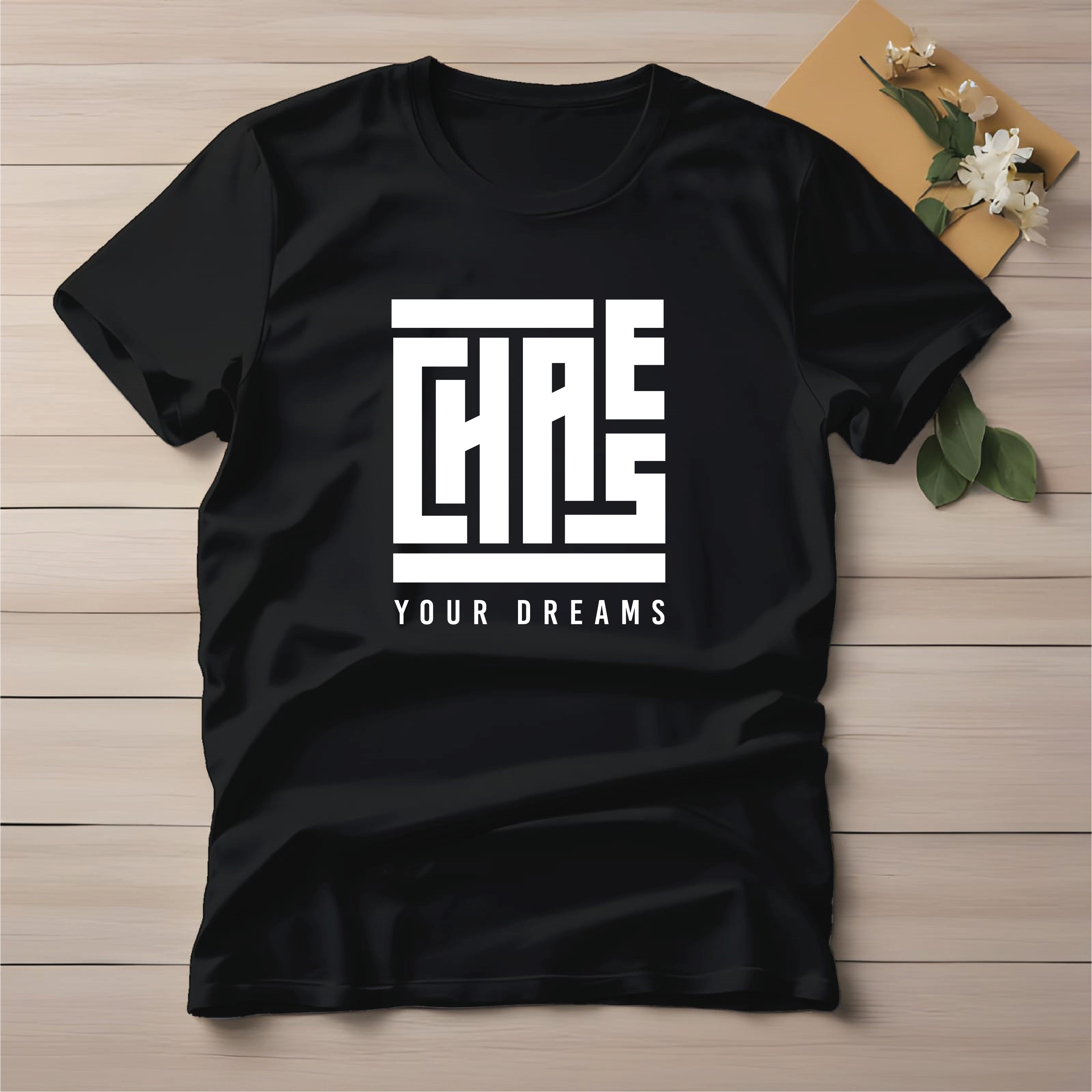 Half Sleeve t-shirt print Chase Your Dreams