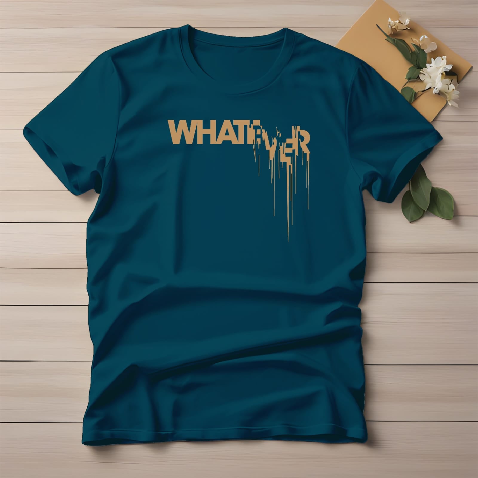 Half Sleeve t-shirt print WHATEVER